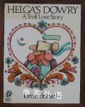 Helga's Dowry: A Troll Love Story Tomie dePaola