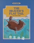 The beaver's flat tail John Ryckman; John McInnes;