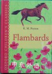 Oxford Children's Classics: Flambards K.M. Peyton
