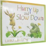 Hurry up and slow down