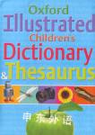 Oxford Illustrated Children's Dictionary and Thesaurus Oxford University Press