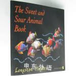 The Sweet and Sour Animal Book 