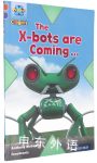 The X bots are Coming