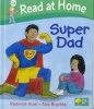 Read at Home: More Level 2A: Super Dad