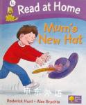 Read at Home:Mum\'s New Hat Roderick Hunt;Ms Cynthia Rider