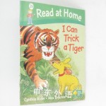 Read at home: I can trick a tiger