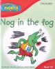 Read Write Inc. Phonics: Nog in the Fog 