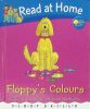 Floppy's Colours (Read at Home: First Skills)