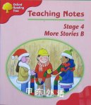Oxford Reading Tree: Stage 4: More Storybooks: Teaching Notes B Gill Howell;Maoliosa Kelly;Pam Mayo