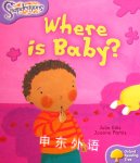 Oxford Reading Tree: Level 1+: Snapdragons: Where is Baby? Julie Ellis