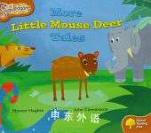 More Little Mouse Deer Tales Monica Hughes