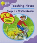 Oxford Reading Tree: Stage 1+: First Sentences: Teaching Notes Mary Mackill