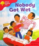 Oxford Reading Tree: Stage 4: More Storybooks: Nobody Got Wet Roderick Hunt