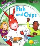 Oxford Reading Tree: Fish and Chips Julia Donaldson;Clare Kirtley