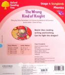 Oxford Reading Tree: Level 4: Songbirds: The Wrong Kind of Knight