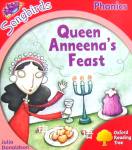 Oxford Reading Tree: Level 4: Songbirds: Queen Anneena Feast Julia Donaldson;Clare Kirtley