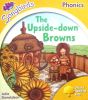 Oxford Reading Tree: Stage 5: Songbirds: the Upside Down Browns
