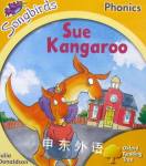 Oxford Reading Tree: Stage 5: Songbirds: Sue Kangaroo Julia Donaldson;Clare Kirtley