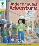 Underground Adventure (Oxford Reading Tree) Roderick Hunt