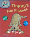 Oxford Reading Tree Read with Biff, Chip, and Kipper: Phonics: Level 1: Floppy\'s Fun Phonics Roderick Hunt;Ms Annemarie Young;Kate Ruttle
