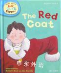 Oxford Reading Tree Read with Biff, Chip, and Kipper: Phonics: Level 4: The Red Coat Roderick Hunt;Kate Ruttle;Ms Annemarie Young