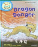 Dragon Danger Roderick Hunt;Ms Cynthia Rider