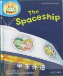 Oxford Reading Tree Read with Biff, Chip, and Kipper: First Stories: Level 4: The Spaceship Roderick Hunt