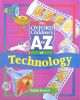 The Oxford Children's A to Z of Technology