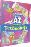 The Oxford Children's A to Z of Technology