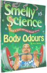 Smelly science: Body Odours