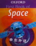 Oxford First Book of Space (Oxford First Book Series) Andrew Langley