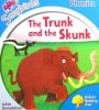 the Trunk and the Skunk