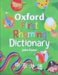 OXFORD First  Rhyming Dictionary John Foster