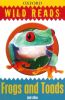 Frogs and Toads: Wild Reads