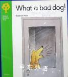  What a Bad Dog! Roderick Hunt