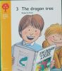 Oxford Reading Tree: Stage 5: Storybooks: Dragon Tree (Oxford Reading Tree)