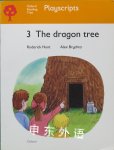 Oxford Reading Tree: The dragon tree Roderick Hunt