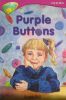 Oxford Reading Tree: Level 10: Treetops More Stories A: Purple Buttons
