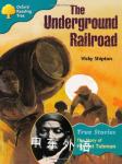 Oxford Reading Tree: Level 9: True Stories: the Underground Railroad: the Story of Harriet Tubman Vicky Shipton