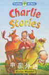 Oxford Reading Tree: TreeTops Charlie Stories Martin Waddell