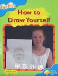 Oxford Reading Tree: Stage 3: Fireflies: How to Draw Yourself Sharon Holt