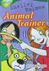Shelley Holmes Animal trainer