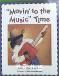 Movin to the Music Time Cherry Lyon Jones