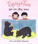 Topsy and Tim go to the zoo Jean and Gareth Adamson
