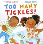 Too Many Tickles! Thomas Taylor