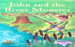 John and the River Monster Paul Harrison
