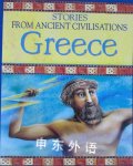 Greece Stories from Ancient Civilisations Shahrukh Husain