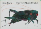 The Very Quiet Cricket: Board Book