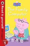 Peppa Pig: The Family Computer - Read It Yourself with Ladybird Level 1 Ladybird Books
