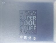 How Super Cool Stuff Works DK
